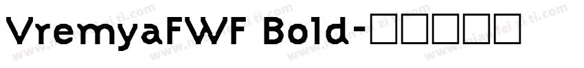 VremyaFWF Bold字体转换
